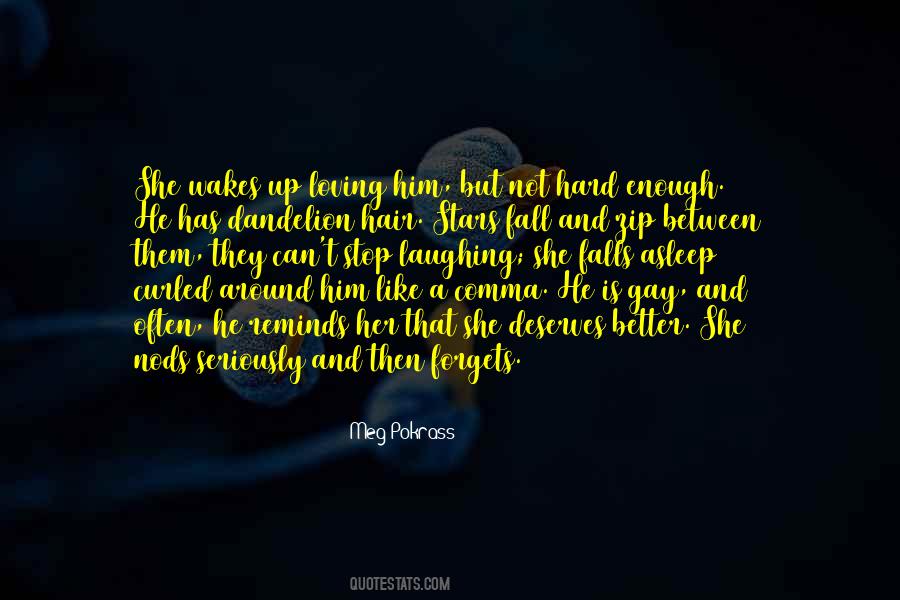 Stop Loving Him Quotes #1630549