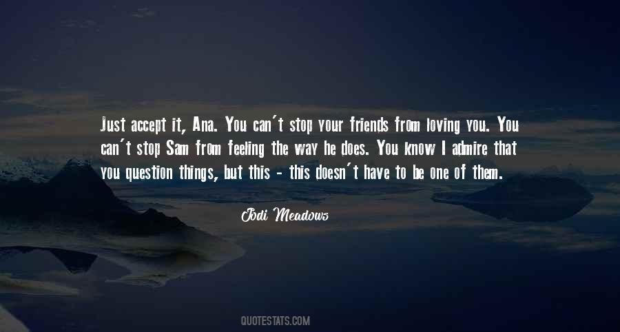 Stop Loving Him Quotes #498872