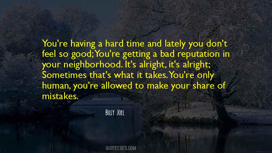 In Good Times And Bad Times Quotes #406963