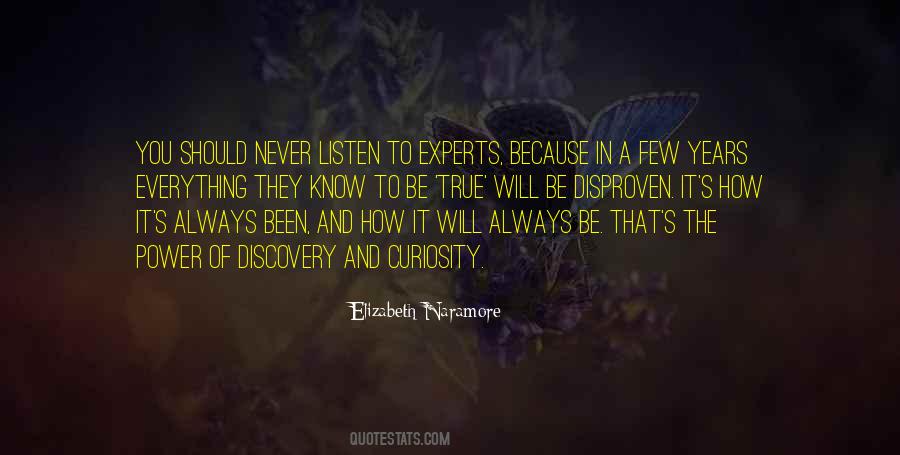 Power Of Curiosity Quotes #1719846