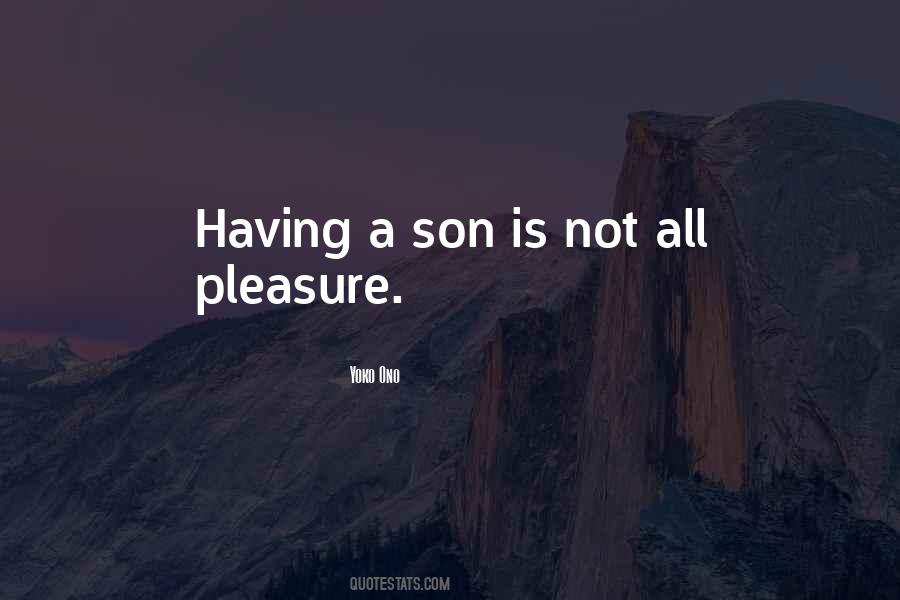 A Son Is Quotes #650892