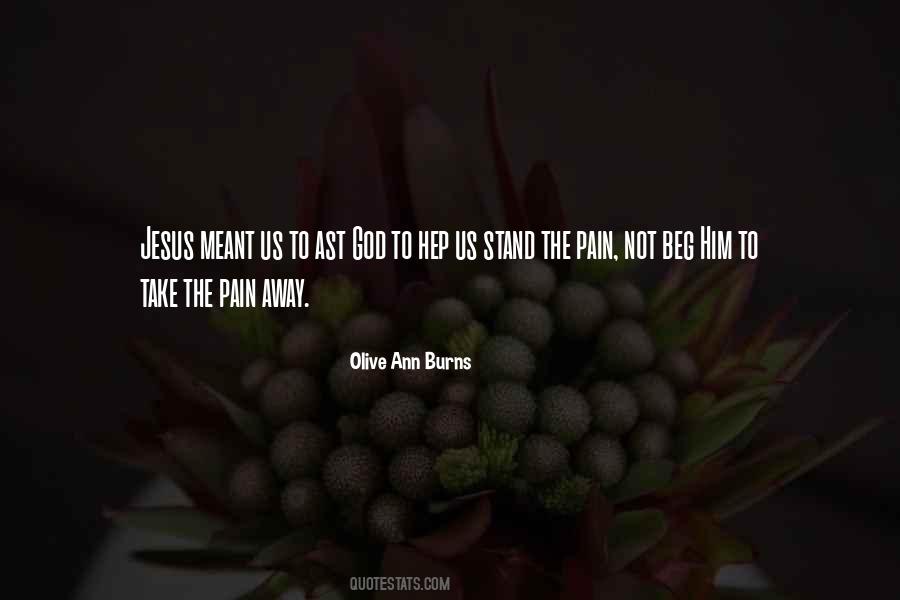 Not To Beg Quotes #1831908
