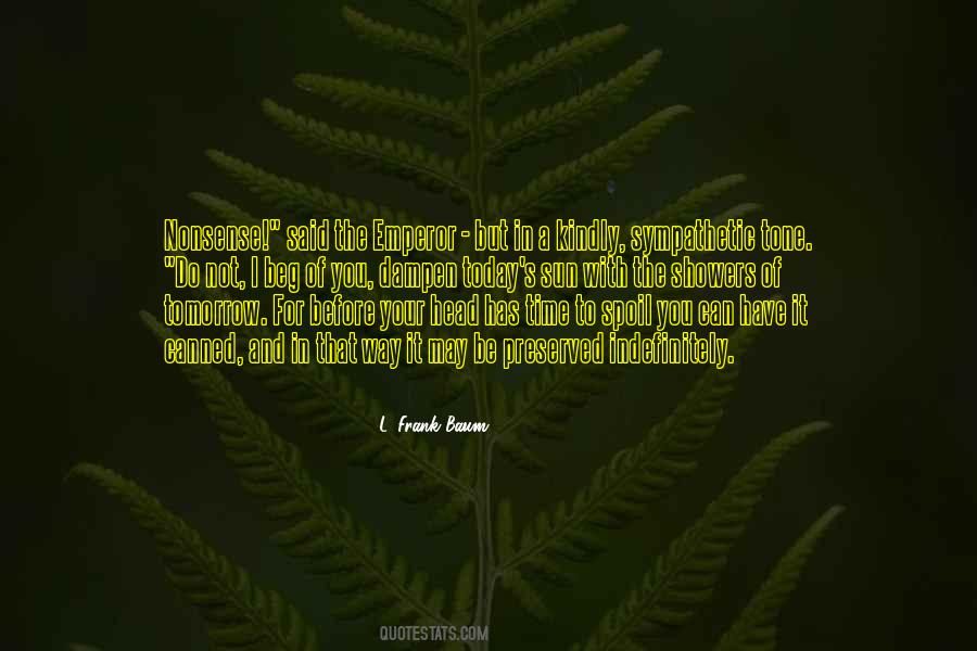 Not To Beg Quotes #366505