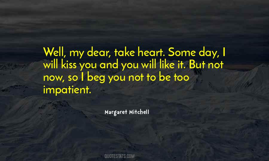 Not To Beg Quotes #909381