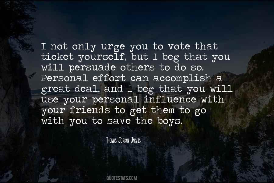 Not To Beg Quotes #985704