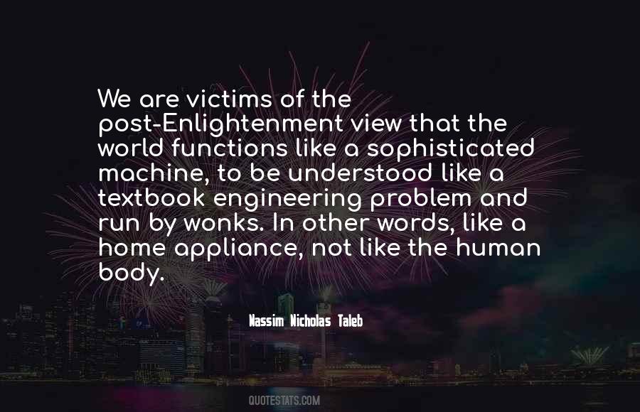 The Human Body Is A Machine Quotes #906117