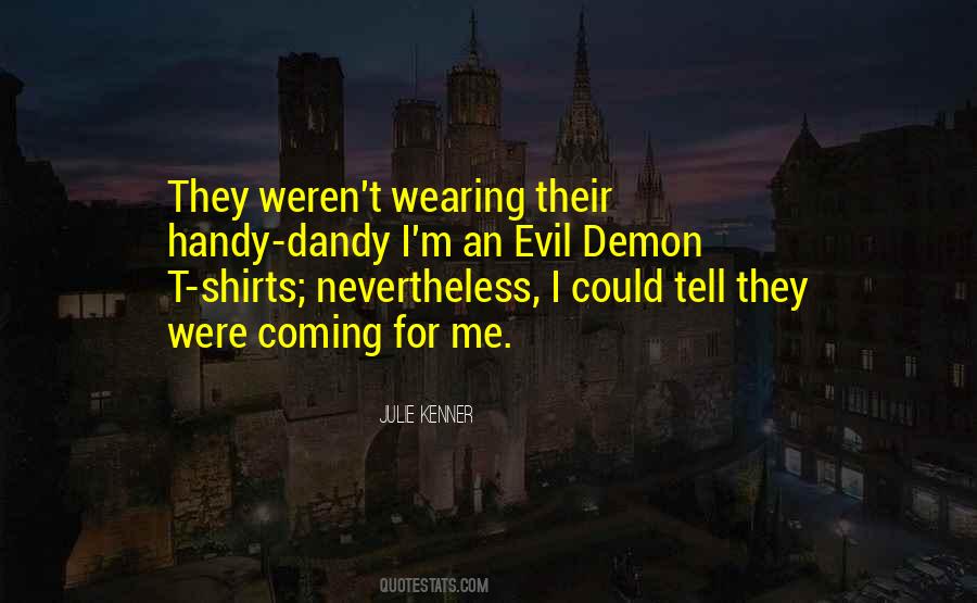Evil Demon Quotes #569485