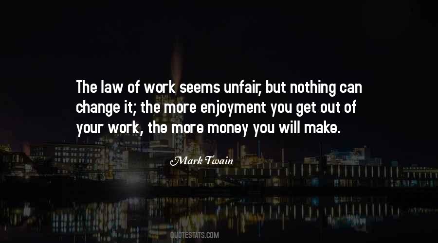 Work Unfair Quotes #731449