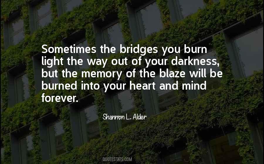 Never Burn Bridges Quotes #152845