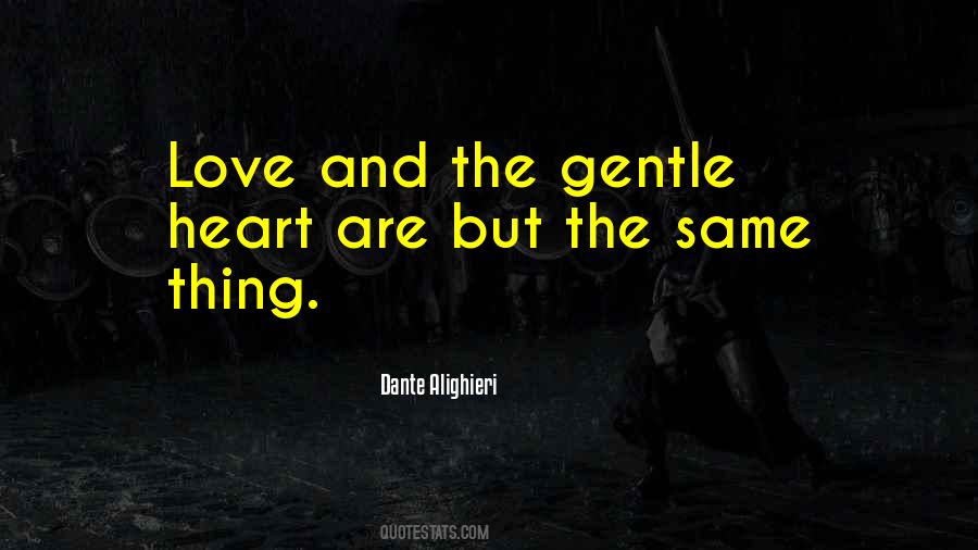 Gentle Heart Quotes #1512617