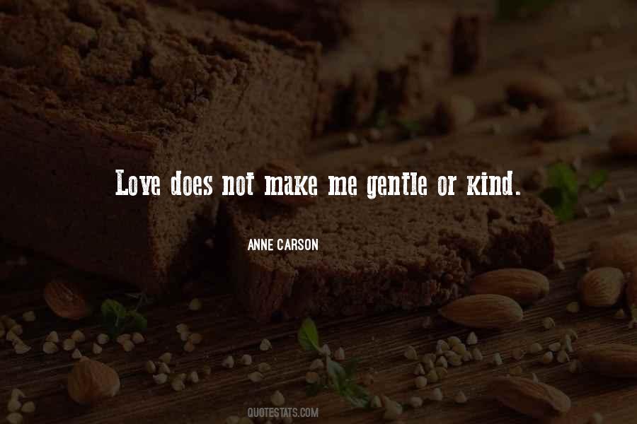 Gentle Kind Quotes #1753659