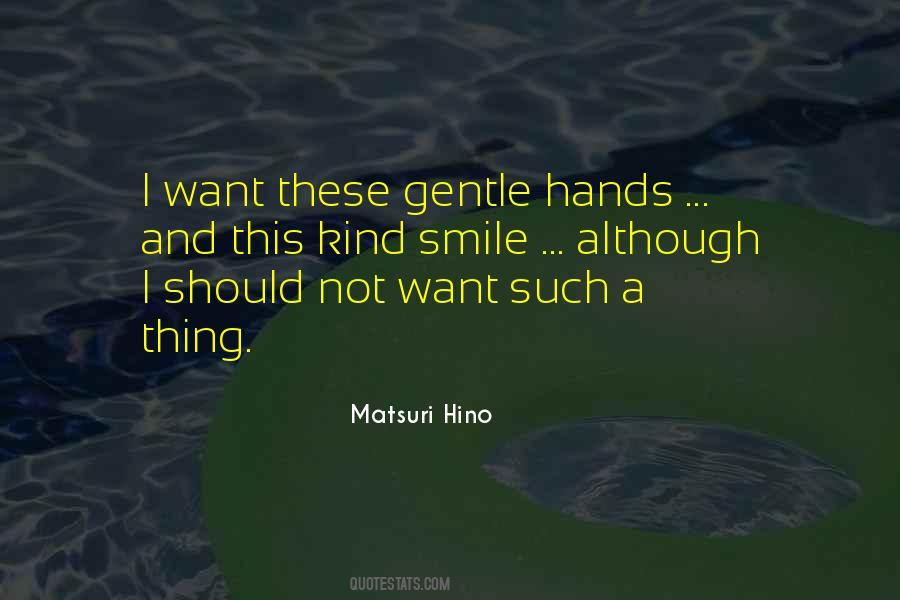 Gentle Kind Quotes #723362