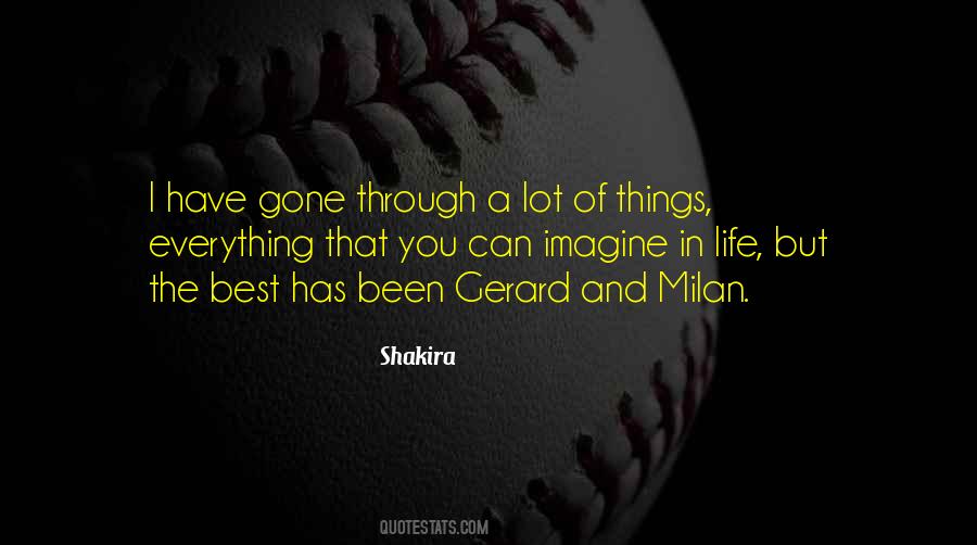 Been And Gone Quotes #1378274