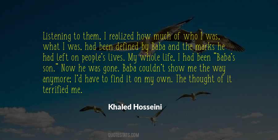 Been And Gone Quotes #1846556