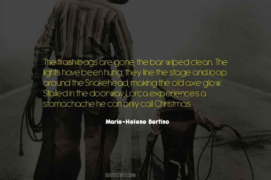 Been And Gone Quotes #788306