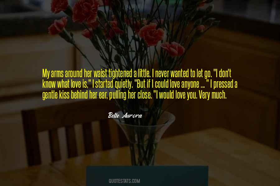 Gentle Kiss Quotes #1480203