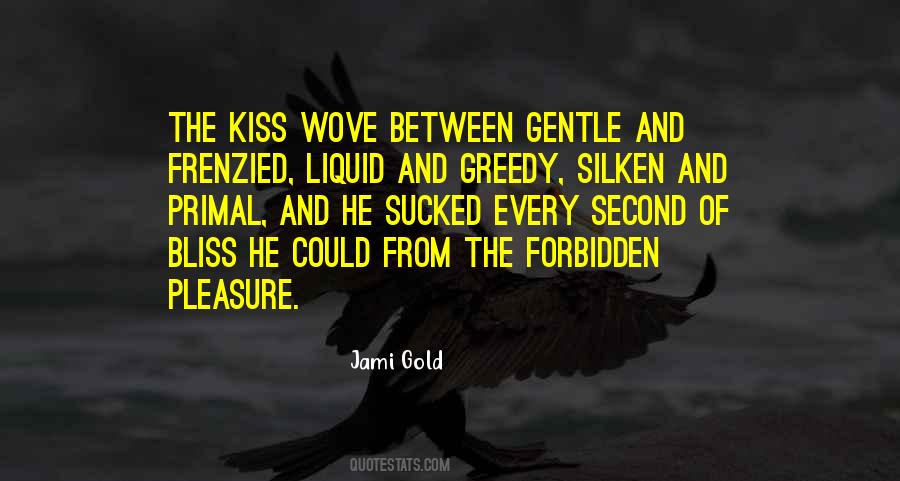 Gentle Kiss Quotes #58979