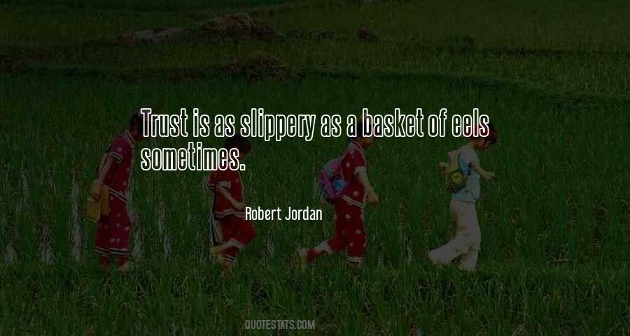 Sometimes Trust Quotes #570025