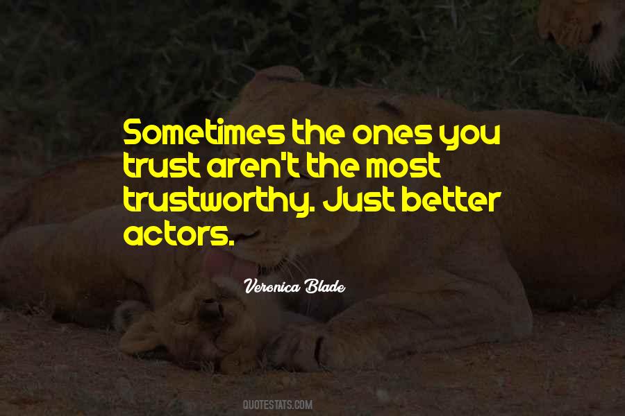 Sometimes Trust Quotes #811796