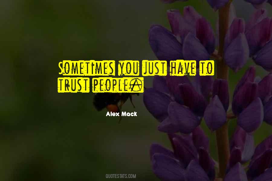 Sometimes Trust Quotes #880004