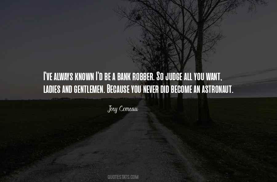 Gentleman And Ladies Quotes #1568066