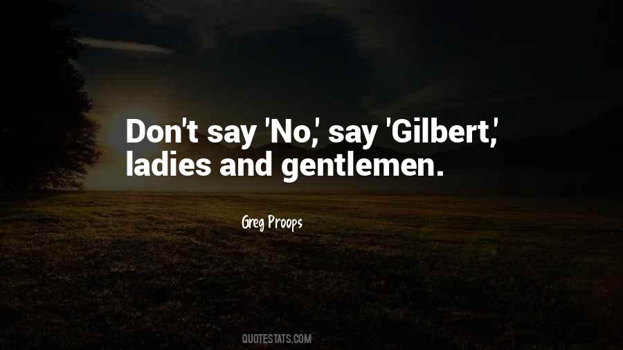 Gentleman And Ladies Quotes #1768258