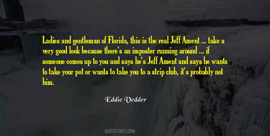 Gentleman And Ladies Quotes #942821