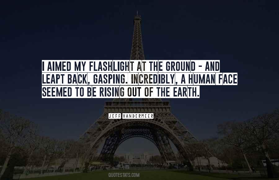 Be A Flashlight Quotes #1533760