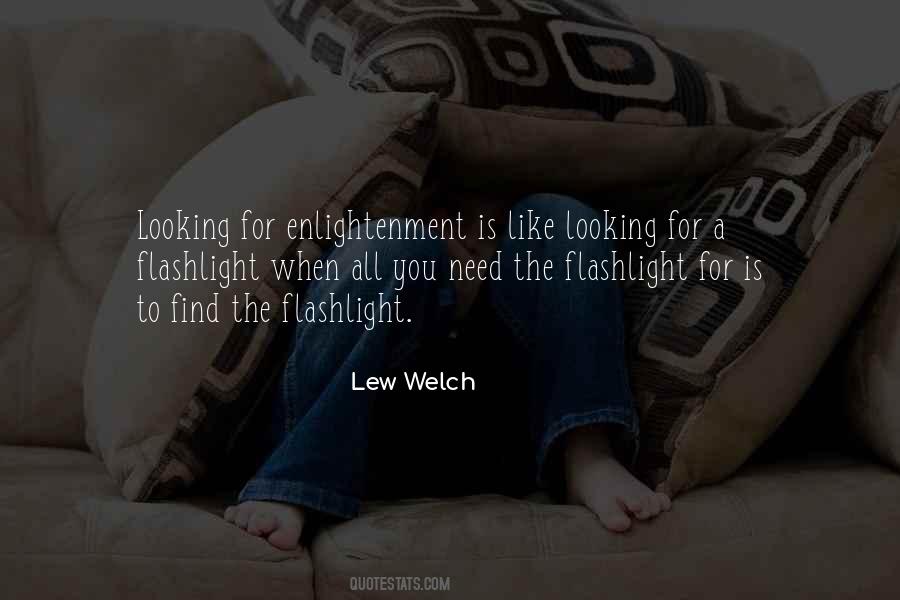 Be A Flashlight Quotes #196366