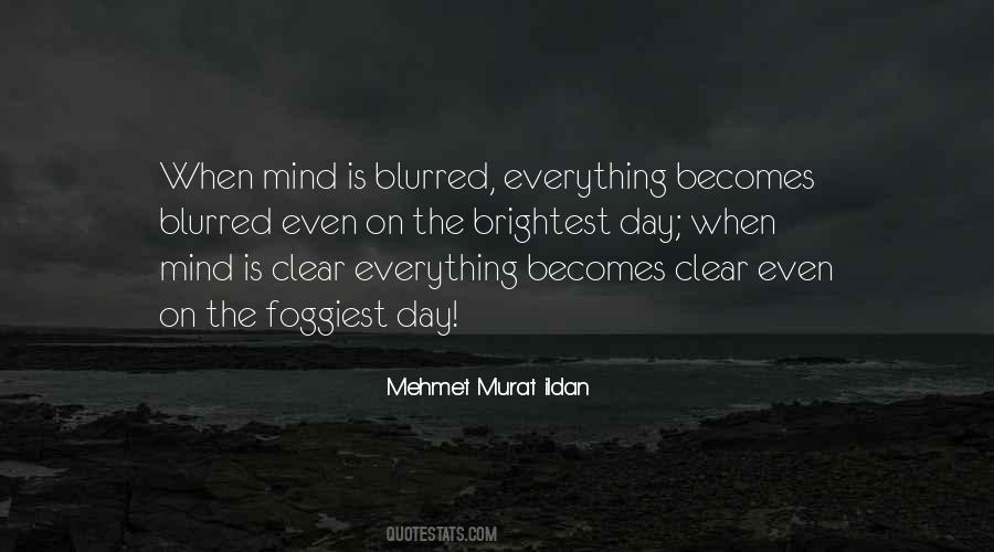 When Your Mind Is Clear Quotes #709756