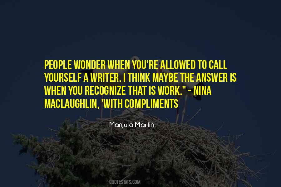 When You Work On Yourself Quotes #1701978