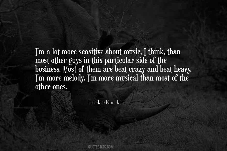 Quotes About More Sensitive #1038808