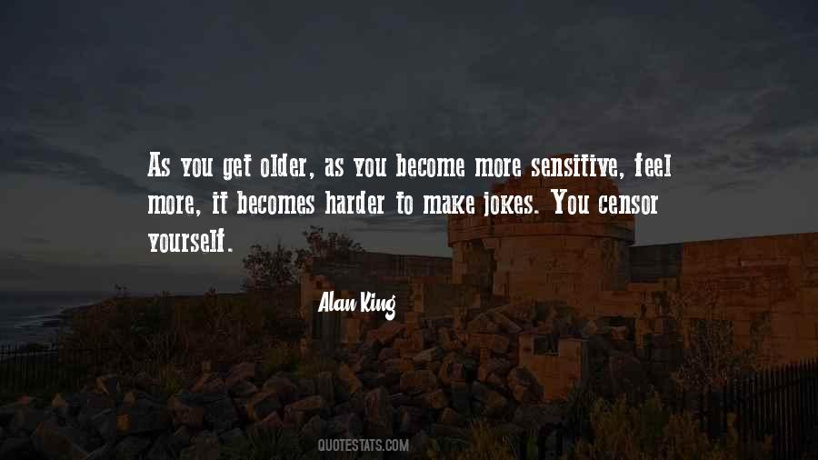 Quotes About More Sensitive #1117984