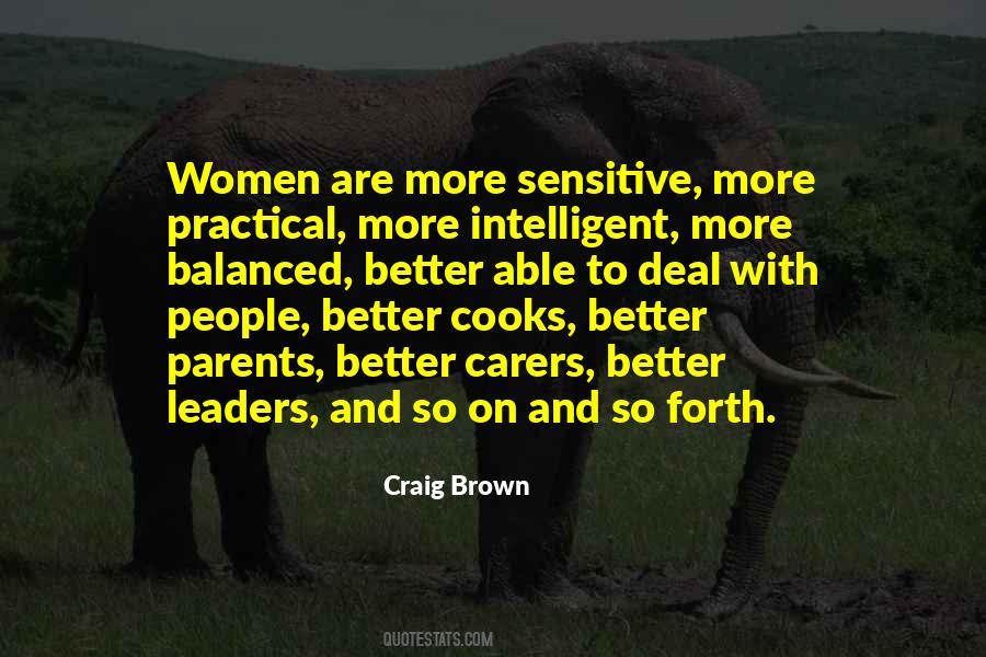Quotes About More Sensitive #1200043