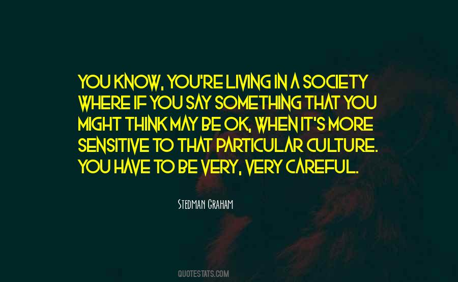 Quotes About More Sensitive #969619