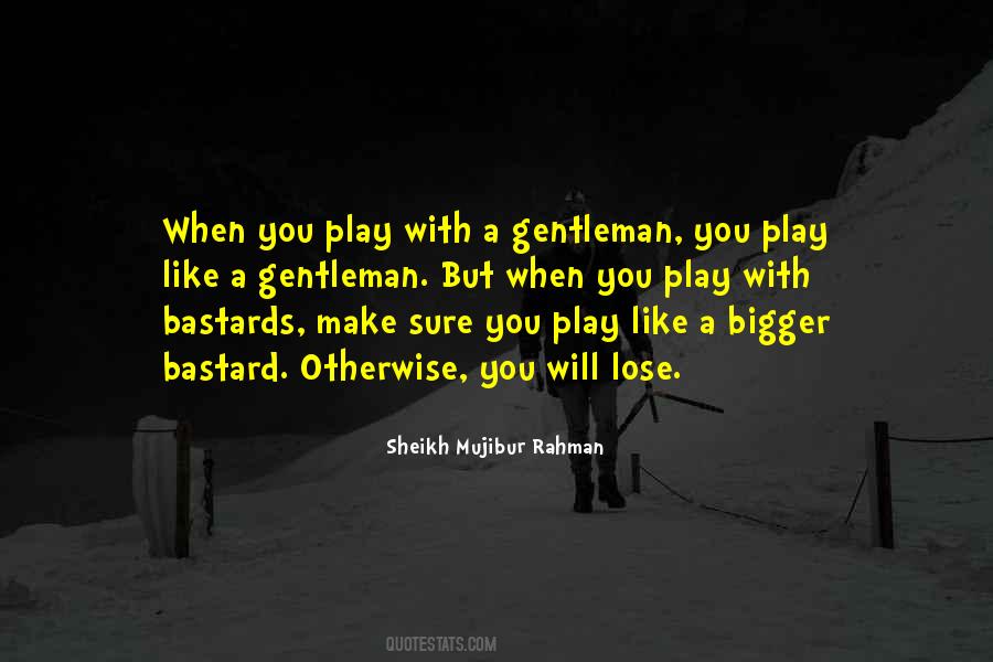 Gentleman Like Quotes #478383