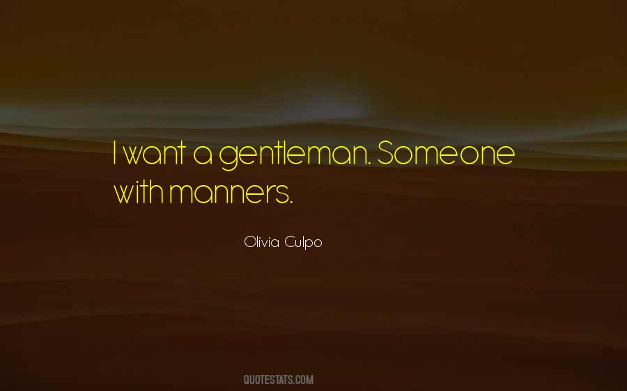 Gentleman Manners Quotes #385310