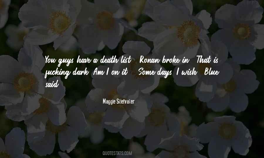Blue Days Quotes #1534643