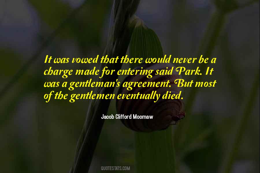 Gentleman's Agreement Quotes #926862