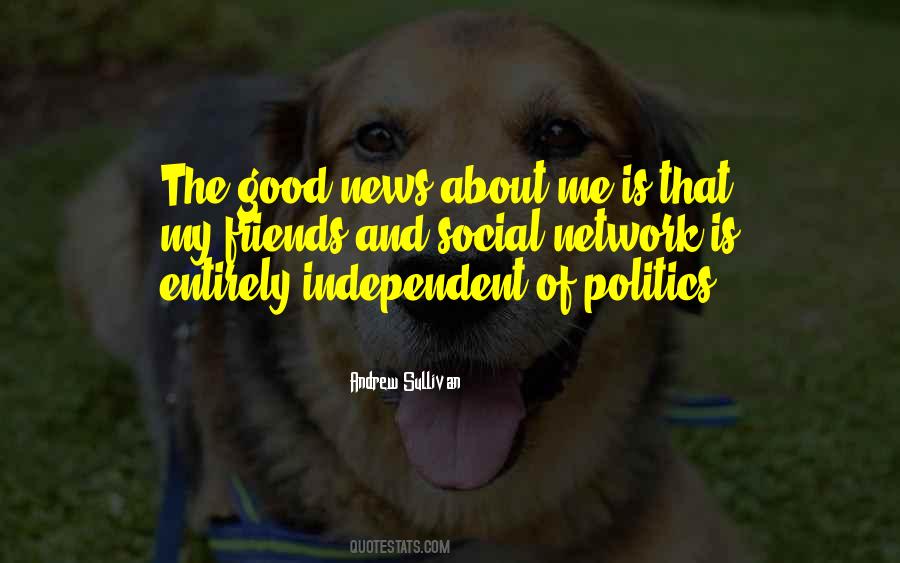 Politics Friends Quotes #1015903