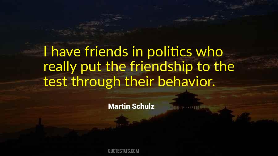 Politics Friends Quotes #1401119