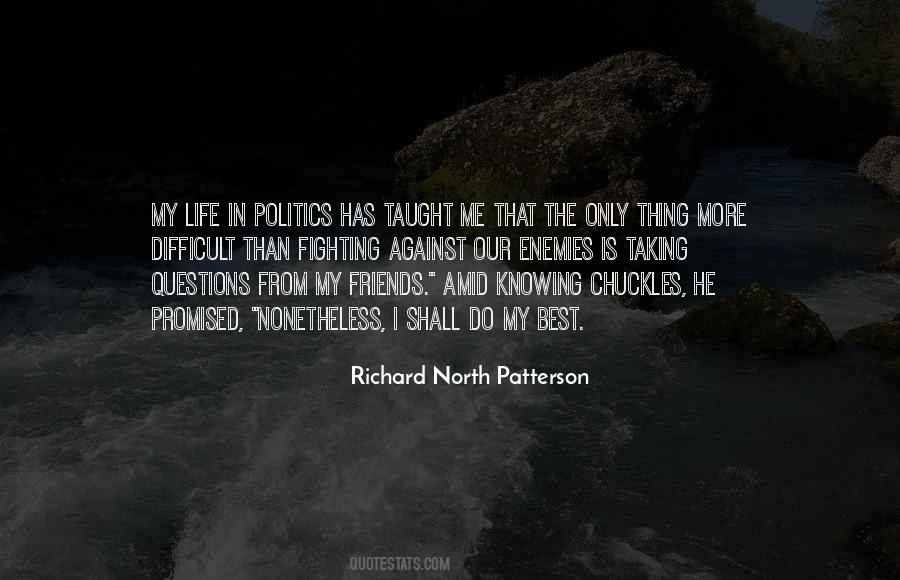 Politics Friends Quotes #142162