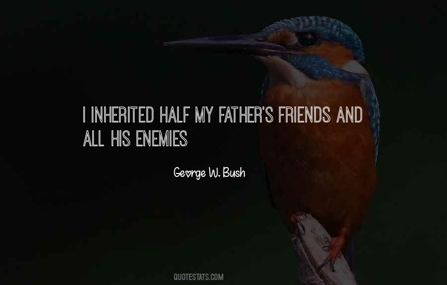 Politics Friends Quotes #1536108