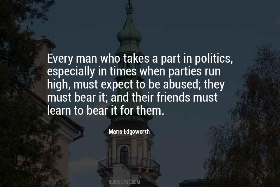 Politics Friends Quotes #386940