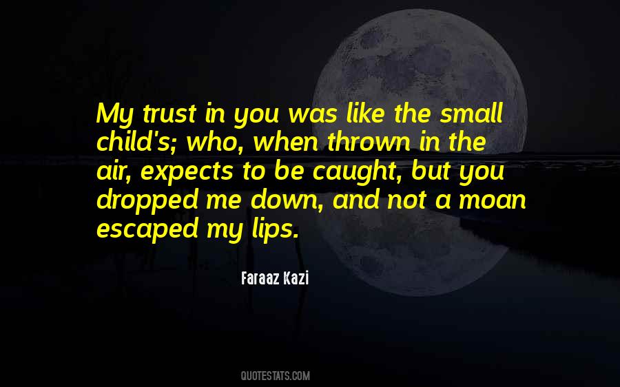 Trust Small Quotes #1753471