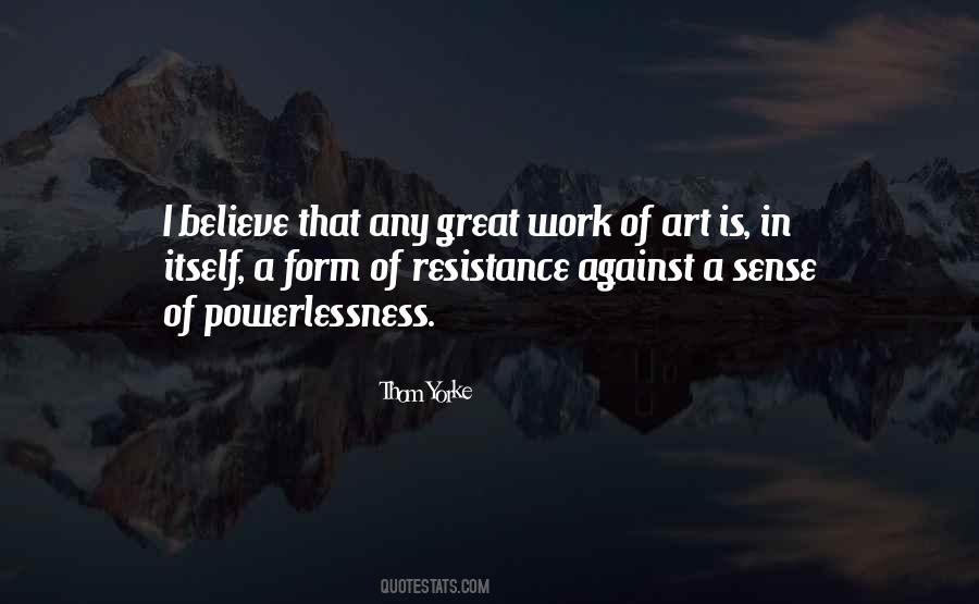 Quotes About Art Resistance #1157488