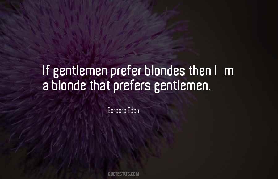 Gentlemen Prefer Blondes Quotes #1653165