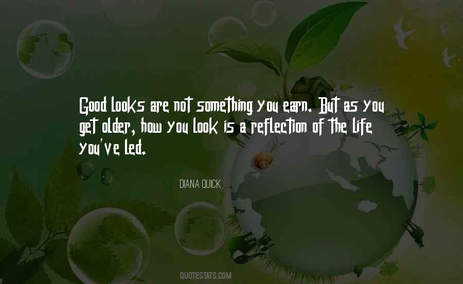 Life Looks Good Quotes #1034165