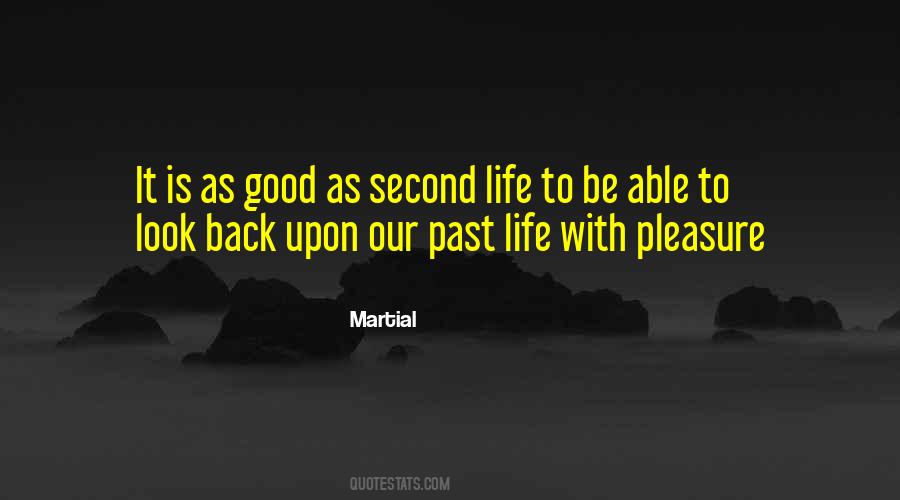 Life Looks Good Quotes #1116280