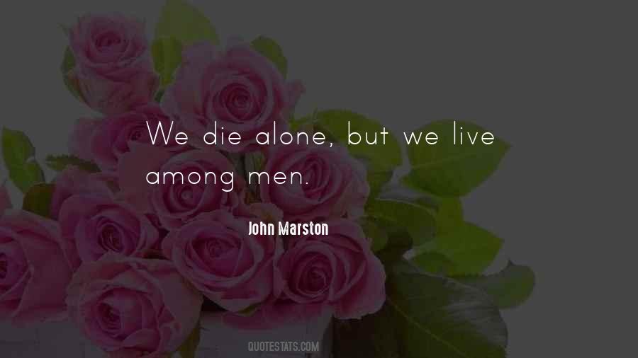 We Die Alone Quotes #1254191